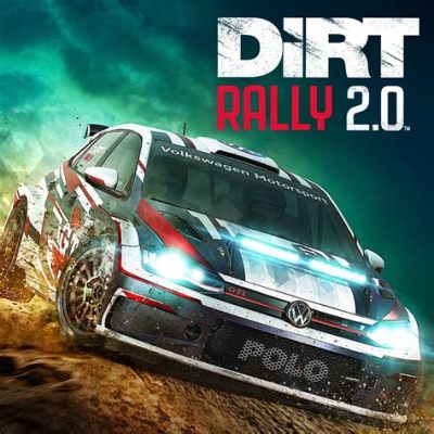 Dirt Rally 2.0: A Masterclass in Off-Road Mayhem and Heart-Stopping Thrills!