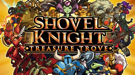 Shovel Knight: Treasure Trove! A Retro Platform Adventure Worth Digging Into