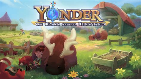  Yonder: The Cloud Catcher Chronicles - Embrace Tranquility and Craft Your Own Paradise!