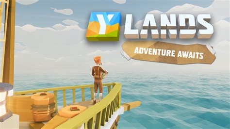 Ylands! A Sandbox Adventure Built for Creativity and Mayhem!